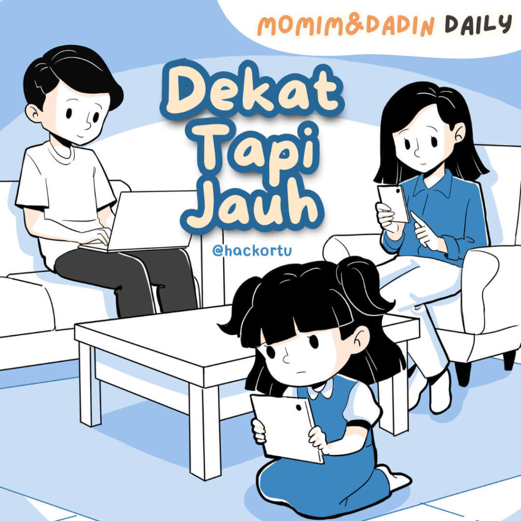 Dekat Tapi Jauh1